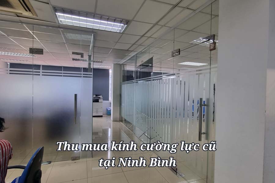 Thu mua kính cường lực cũ tại Ninh Bình – Nhanh chóng, tiện lợi, giá tốt